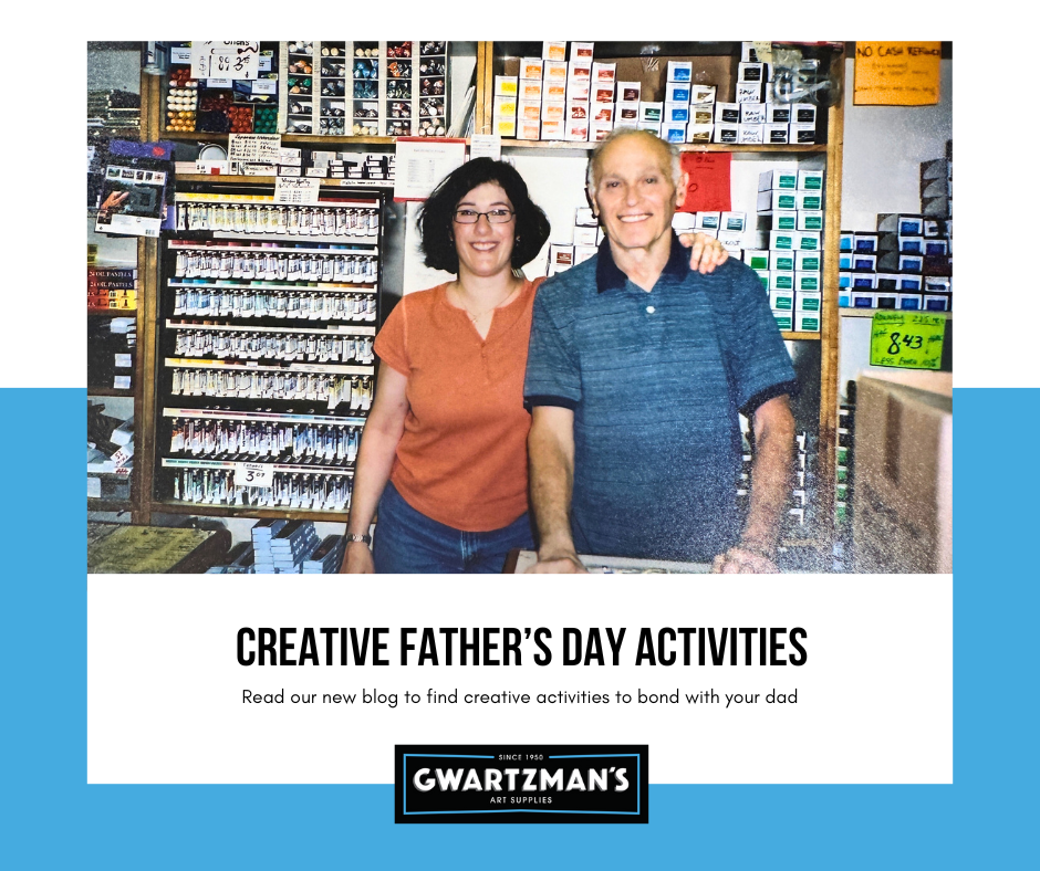 Creative Father’s Day Activities with Gwartzman’s Art Supplies