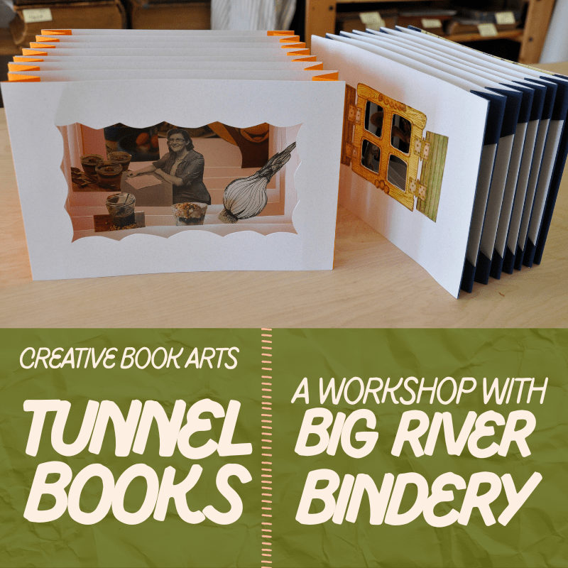 Tunnel Books | With Big River Bindery