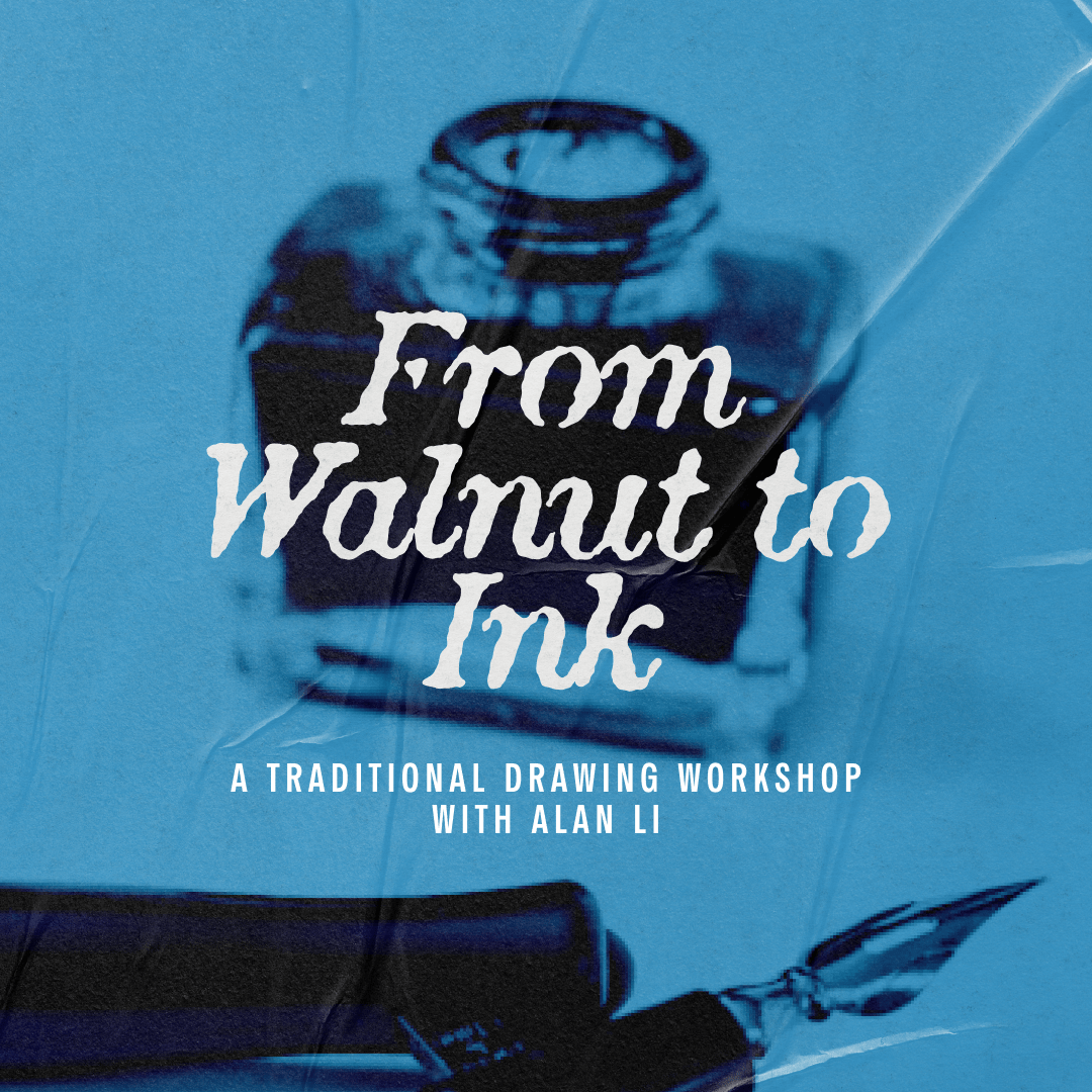 From Walnut to Ink: A Traditional Drawing Workshop
