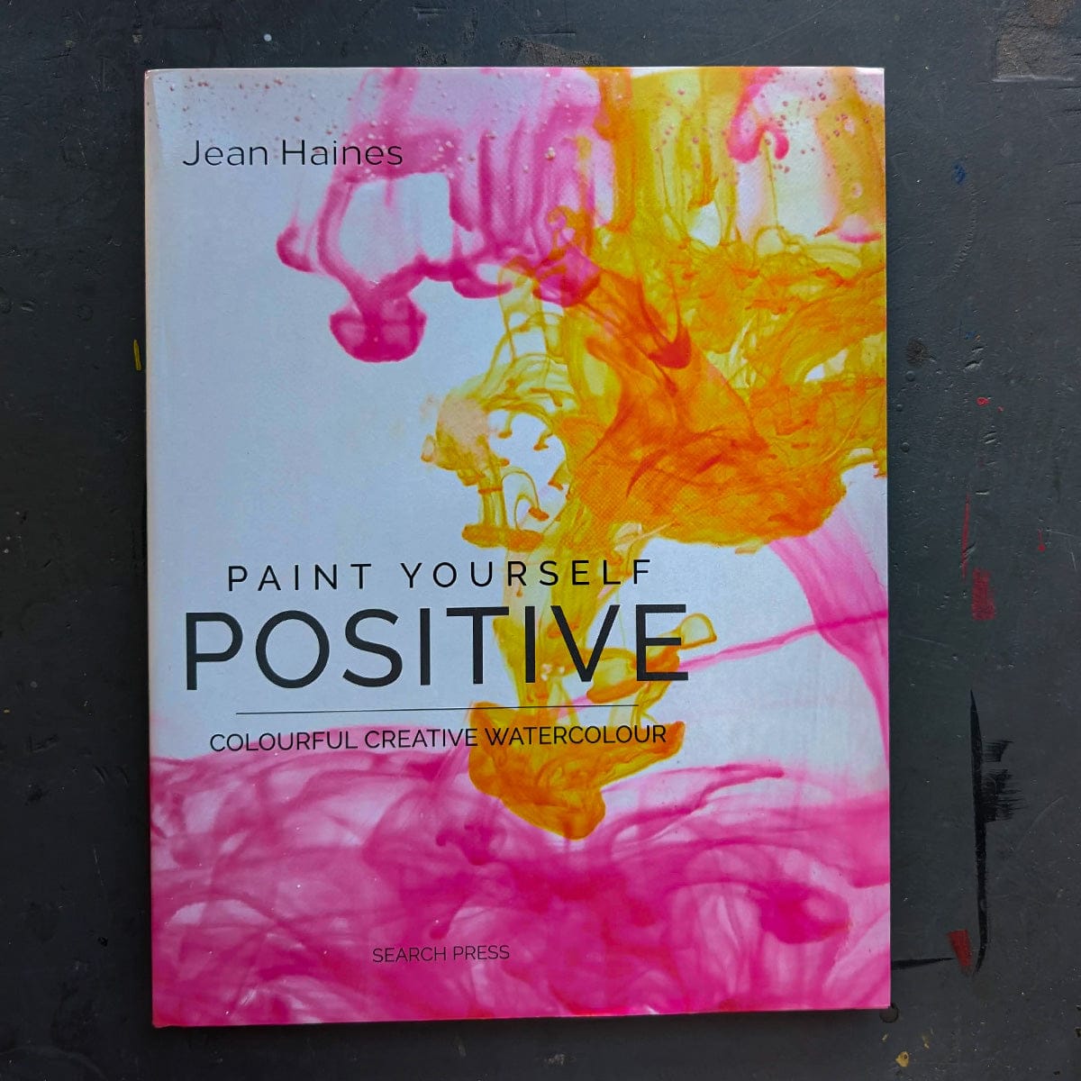 Penguin Random House Trade Book Paint Yourself Positive by Jean Haines