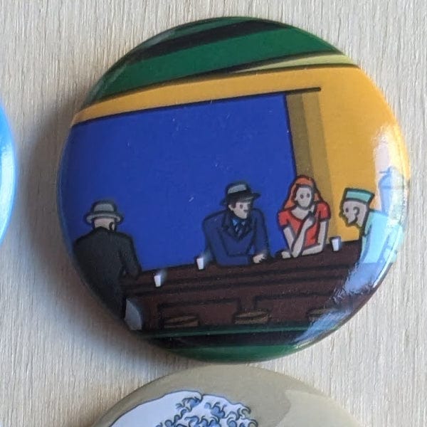 Today is Art Day Button pins Nighthawks Today is Art Day - Famous Art Pin-Back Buttons