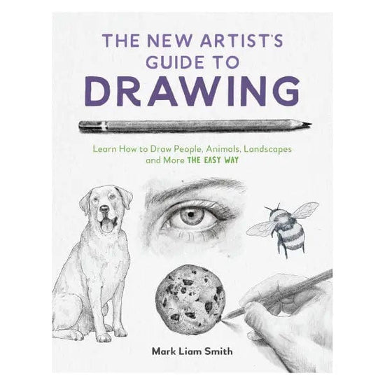 U of T Press Trade Book The New Artist's Guide to Drawing by Mark Liam Smith